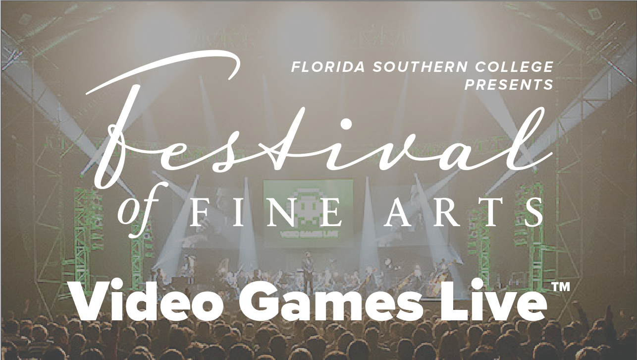 Festival of Fine Arts: Video Games Live