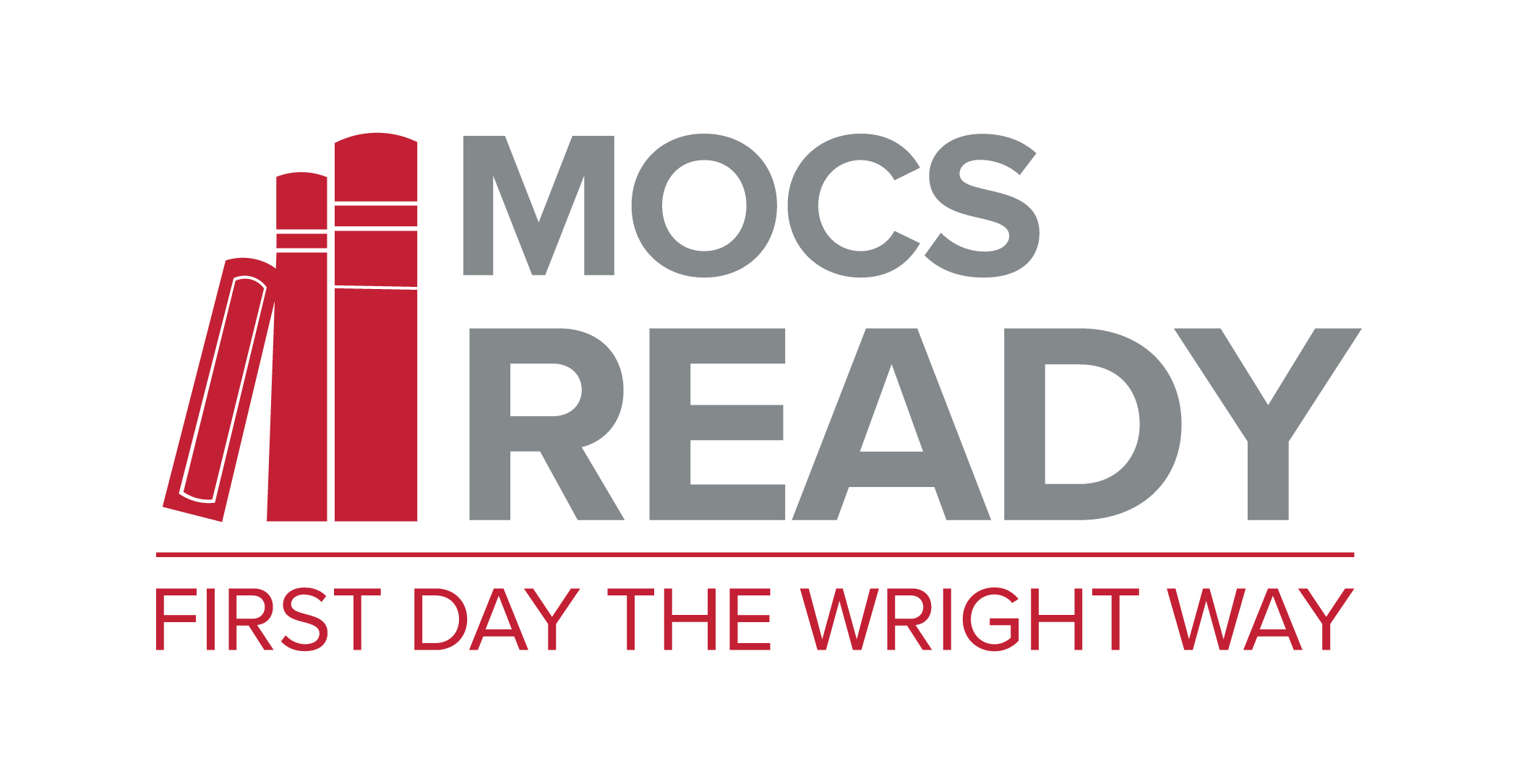 Mocs Ready First Day the Wright Way